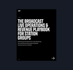 The Broadcast Live Operations & Revenue Playbook for Station Groups